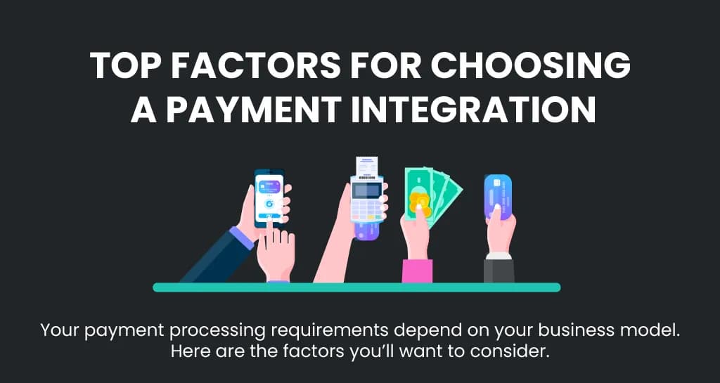 Factors to choose payment integrations